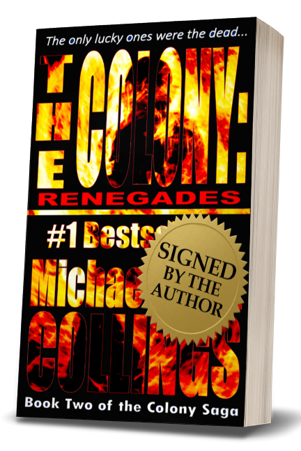 The Colony: Renegades (The Colony, Vol. 2)