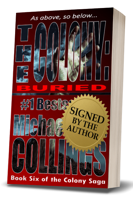 The Colony: Buried (The Colony, Vol. 6)