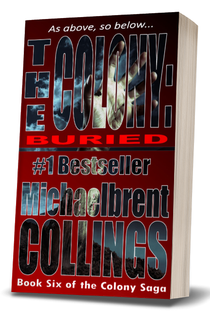 The Colony: Buried (The Colony, Vol. 6)