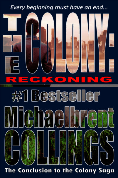 The Colony: Reckoning (The Colony, Vol. 7)